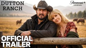 Dutton Ranch Official Trailer 2026 Paramount+, First Look, Release Date, Beth and Rip, Everything You We Want to know